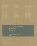 Annual Review Of Genetics 2009 - Allan Campbell, Wyatt W. Anderson, Elizabeth W. Jones