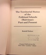 The Territorial Status Of The Falkland Islands (Malvinas): Past And Present - Rudolf Dolzer