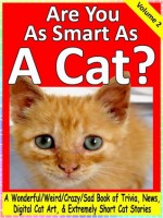 Are You As Smart As A Cat? (Volume 2) - Kate Singleton