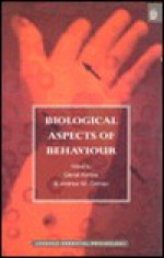 Biological Aspects of Behaviour - Daniel Kimble, Daniel P. Kimble, Daniel Kimble