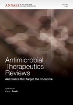 Antimicrobial Therapeutics Reviews: Antibiotics That Target the Ribosome - Karen Bush
