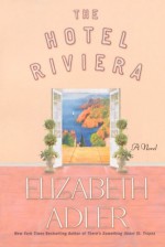 The Hotel Riviera - Elizabeth Adler