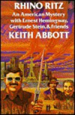 Rhino Ritz: An American Mystery - Keith Abbott