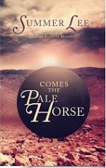 Comes A Pale Horse - Summer Lee