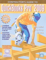 Contractor's Guide to QuickBooks Pro 2009 [With CDROM] - Karen Mitchell, Craig Savage, Jim Erwin