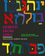 Hebrew from Zero: - Unique and Easy - Jonathan Keren-Black