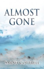 Almost Gone - Sarah Cottrell