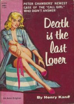 Death Is the Last Lover - Henry Kane