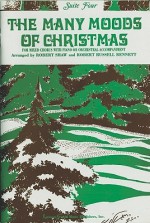 The Many Moods of Christmas: Suite 4, Satb (English Language Edition) - Robert Shaw