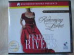 Redeeming Love - Francine Rivers, Kate Forbes