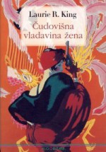 Čudovišna vladavina žena (Mary Russell #2) - Laurie R. King, Martina Petranović, Igor Kordej