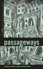 Passageways - Camille Dungy, Daniel Hahn