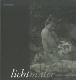 Lichtmaler: Kunst-Photographie Um 1900 - Erma Hermens, Jorgen Wadum