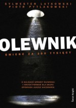 Olewnik. Śmierć za 300 tysięcy - Sylwester Latkowski, Piotr Pytlakowski