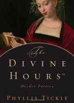 The Divine HoursTM, Pocket Edition - Phyllis Tickle