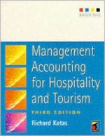 Management Accounting for Hospitality and Tourism - Richard Kotas