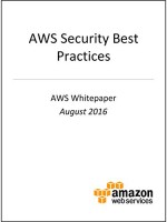 AWS Security Best Practices (AWS Whitepaper) - Amazon Web Services, AWS Whitepapers