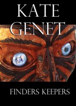 Finders Keepers - Kate Genet