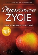 Blogoslawione zycie - Morris Robert