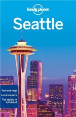 Lonely Planet Seattle - Lonely Planet Publications