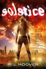 [ Solstice Hoover, P. J. ( Author ) ] { Hardcover } 2013 - P. J. Hoover