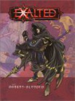 Exalted: The Dragon-Blooded - Brian Armor, James Maliszewski, Hal Mangold