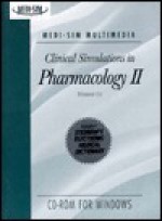 Clinical Simulations in Pharmacology II: Version 1.0 - Schroeder