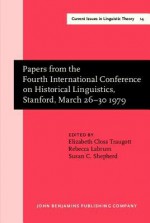 Papers From The 4th International Conference On Historical Linguistics - Elizabeth Closs Traugott