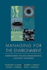 Managing Environment - Rosemary O'Leary