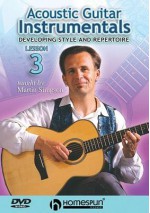 Acoustic Guitar Instrumentals, Lesson 3: Developing Style and Repertoire - Martin Simpson