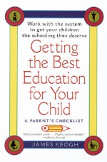 Getting the Best Education for Your Child - James Keogh