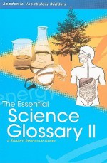 The Essential Science Glossary II: A Student Reference Guide - Red Brick Learning