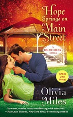 Hope Springs on Main Street (The Briar Creek Series) - Olivia Miles