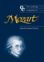 The Cambridge Companion to Mozart - Jonathan Cross