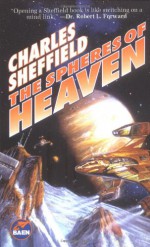 The Spheres of Heaven - Charles Sheffield