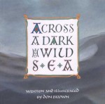 Across a Dark & Wild Sea - Don Brown, Deborah Nadel