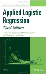 Applied Logistic Regression - David W Hosmer, Stanley Lemeshow, Rodney X Sturdivant