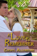 A Love to Remember - Cheryl Alldredge