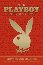 The Playboy Interviews: Movers And Shakers - Stephen Randall, Playboy Enterprises