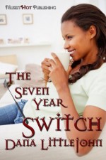 The Seven Year Switch - Dana Littlejohn