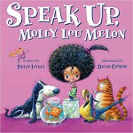 Speak Up, Molly Lou Melon - Patty Lovell