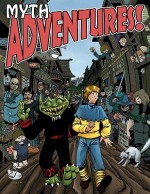 Myth Adventures! - Phil Foglio, Richard Pini, Alice Bentley, Kaja Foglio, Robert Lynn Asprin, Julie Ann Sczesny, Cecilia Cosentini, Ray Murtag, Paul Gadzikowski, Cheyenne Wright, Kay Reynolds, Tim Sale