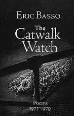 The Catwalk Watch - Eric Basso