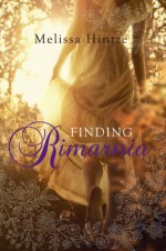 Finding Rimarnia - Melissa Hintze, Lauren Manelius, Nancy Jones, Elena Vizerskaya