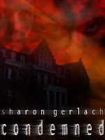 Condemned - Sharon Gerlach