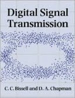 Digital Signal Transmission - Chris Bissell, David Chapman