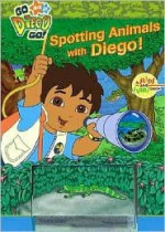 Spotting Animals with Diego! - Brooke Lindner