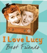 I Love Lucy: Best Friends - Elisabeth Edwards