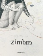 Zimbro - Arturo Abad, Joanna Concejo