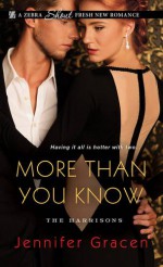 More Than You Know (The Harrisons) - Jennifer Gracen